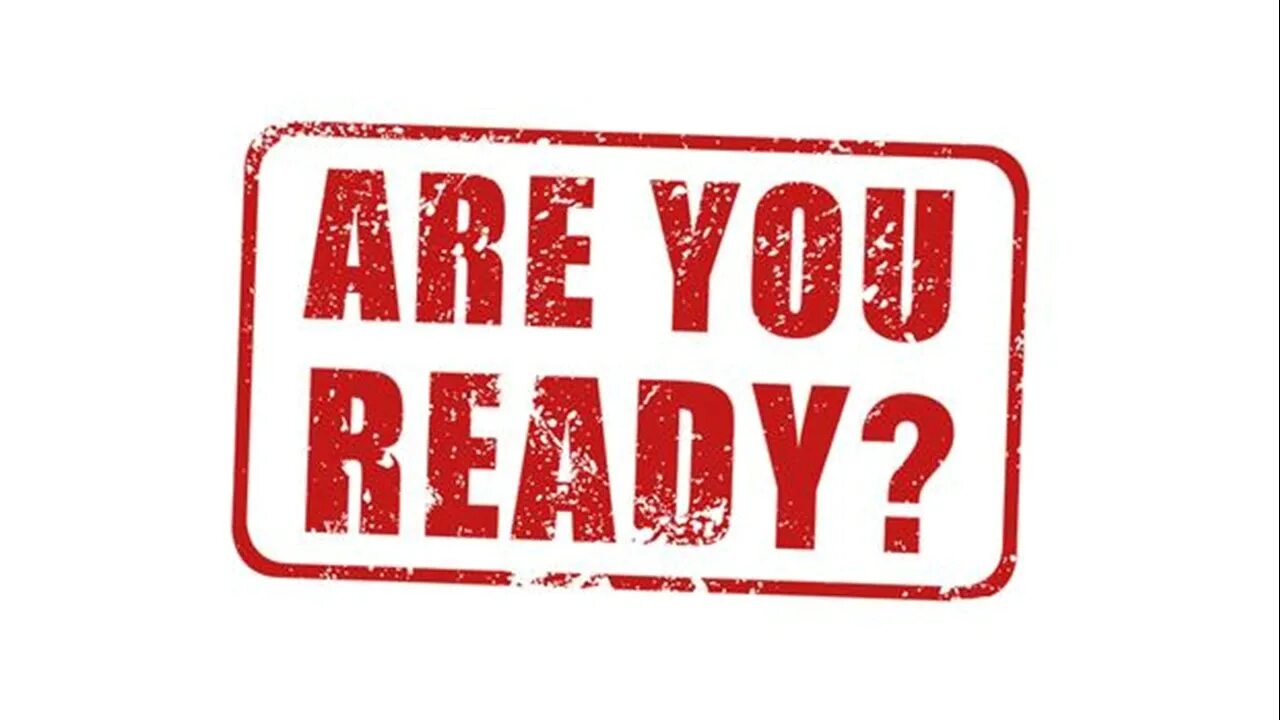 Надпись ready. Are you ready. Are you ready картинка. Are you ready надпись. Are you ready ordering