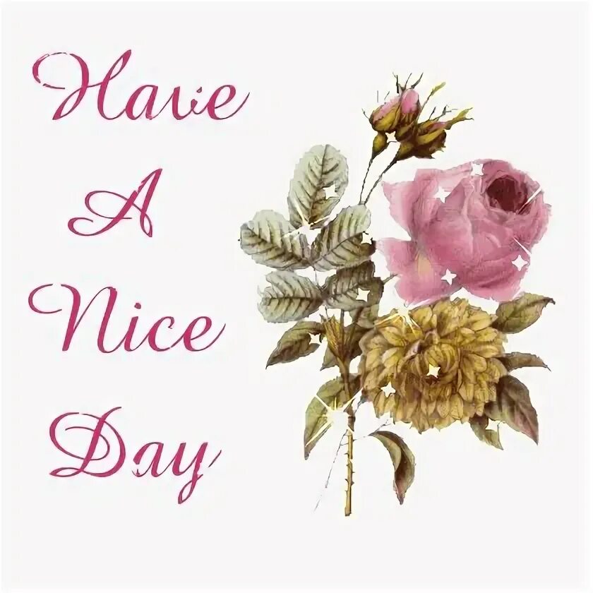 It is a nice. Открытка have a nice day. nice day картинки. стикер nice day. have a nice day картинки.
