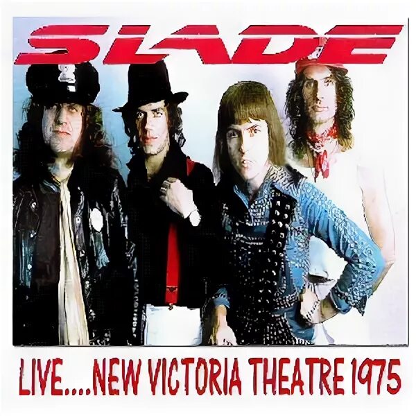 Slade Live op ZN best. Viktoria новый диск. Slade live at the new victoria