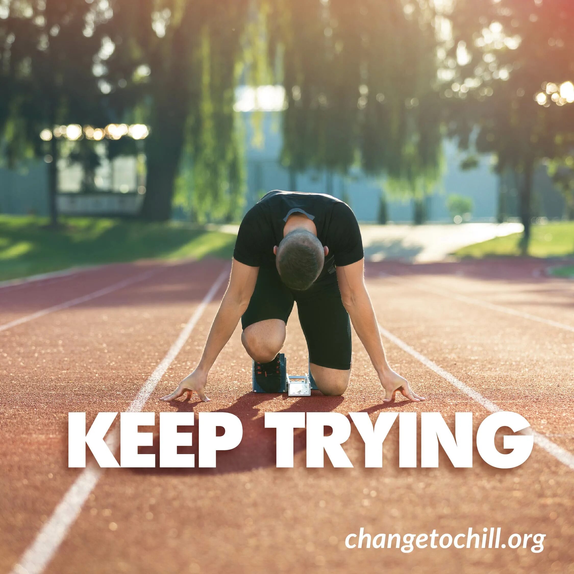 Keep trying. Keep on trying. just keeper. keep at.