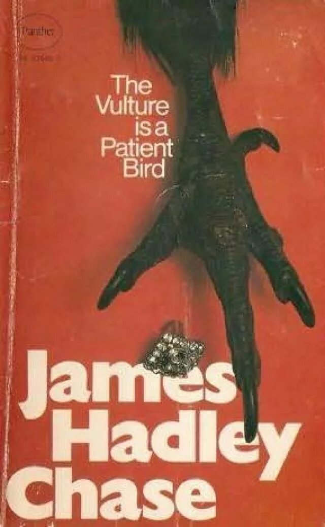 Гриф птица терпеливая. Книги James Hadley Chase. Обложки книг Джеймса Чейза. James Hadley Chase книги на английском.