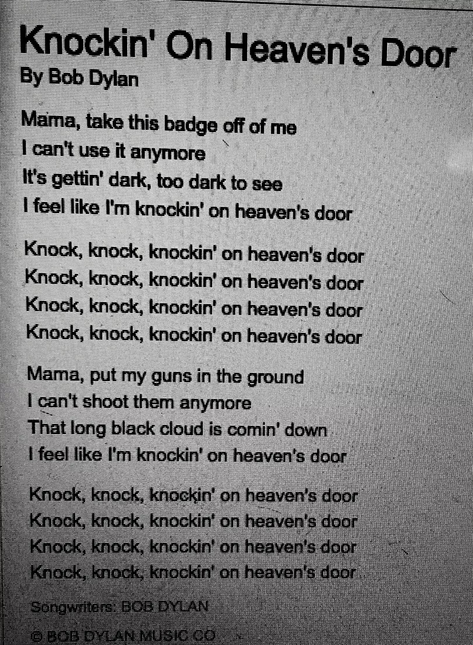 Песня my door. Knock Heaven Door. Knock Knock knocking on Heaven's Door текст. Боб Дилан Knockin on Heaven's Door текст. Knock Knock Heaven Doors.