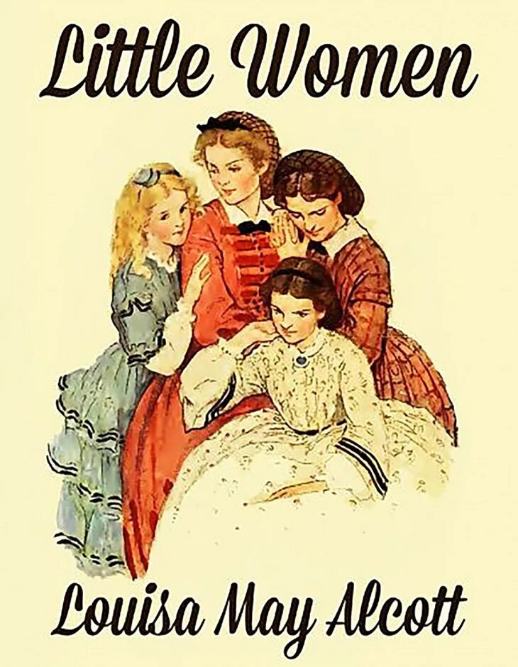 луиза мэй олкотт с сестрами. олкотт "маленькие женщины. Louisa may alcott little women. Little women книга. маленькие женщины читать на английском.