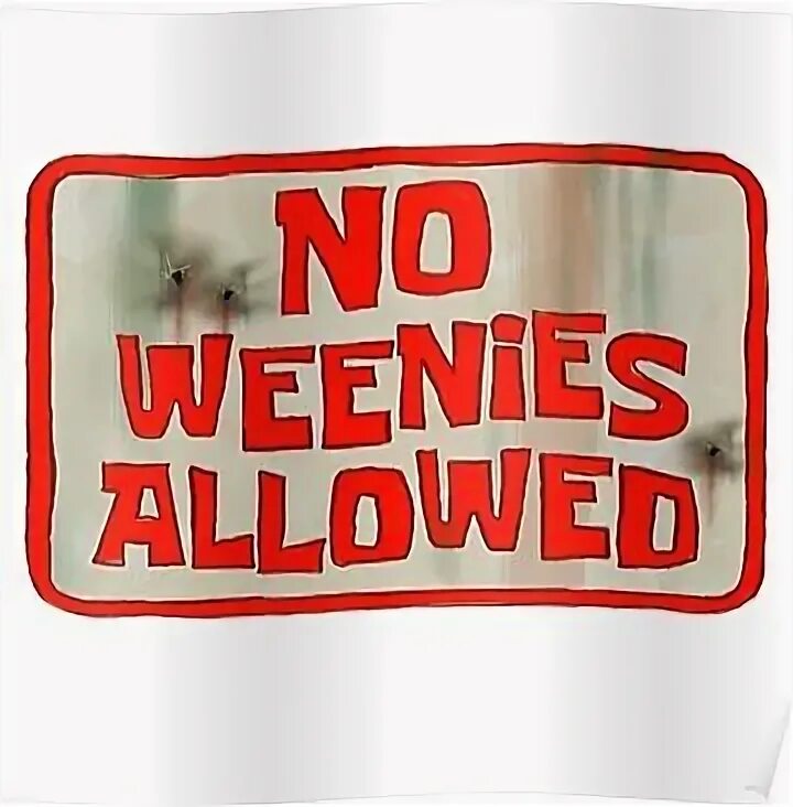 Big weenie