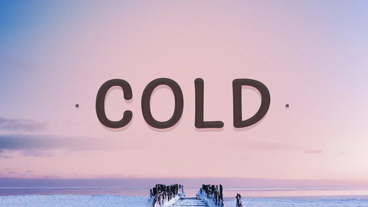 Cold Maroon 5. So Cold. Cold Maroon 5, Future. Vomero 5 Cold Cold. You cold tell