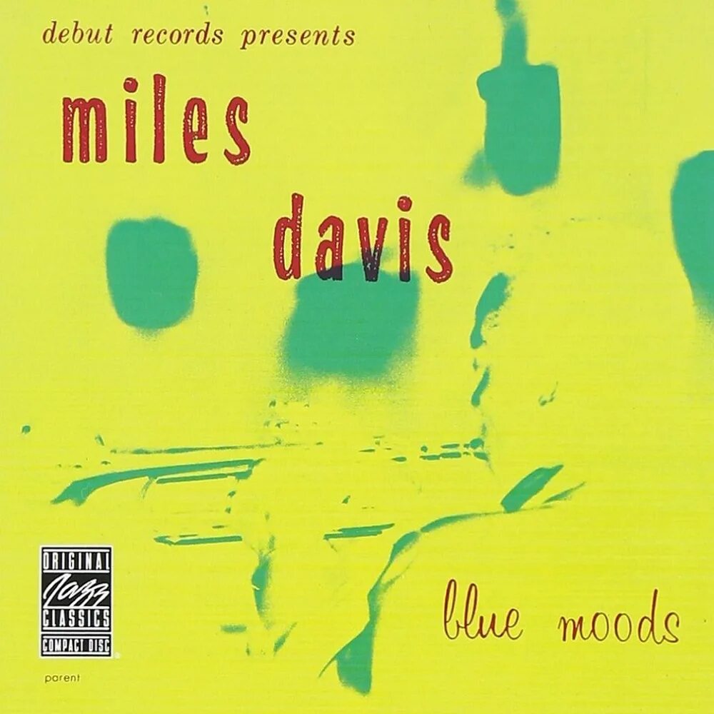 Miles davis blue miles. Miles Davis Blue moods. Miles Davis Blue moods album 1955 Cover. Miles Davis – Blue moods Cover. Miles Davis Moody.