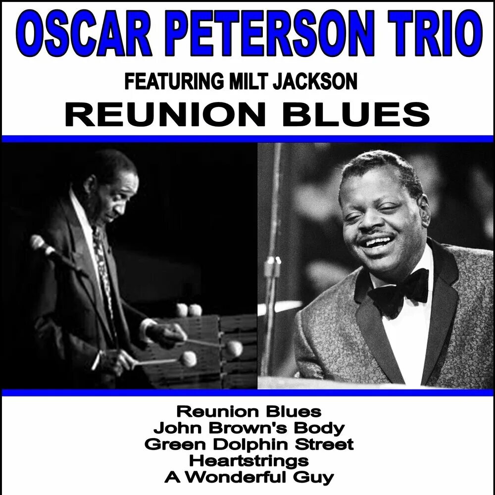 The Oscar Peterson Trio. Oscar Peterson - Trio фото. Oscar Peterson Reunion Blues. The Oscar Peterson Trio Plays. Слушать блюз оскар