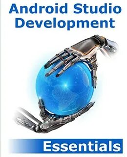 Android Studio Development Essentials Edition by Neil Smyth, Used - AbeBooks