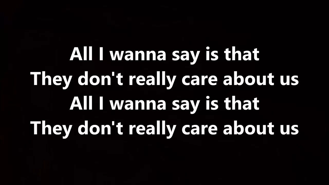 Don t care about us текст. The don't Care about us текст. They don't Care about us Michael Jackson текст. All i wanna say is that they don't really Care about us. Песня Майкла Джексона they don't Care about us текст.