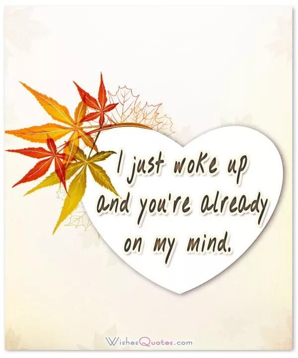 Just woke up. I just woke up. i just wake up and you on my mind картинки. you are the best man in the world бокал. you are on my mind.