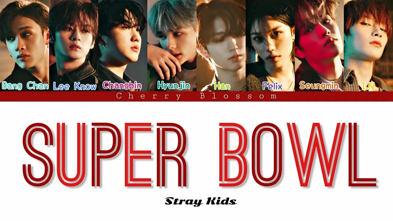 Super bowl stray kids песня. Super bowl stray kids. super bowl stray kids текст. stray kids super bowl альбом.