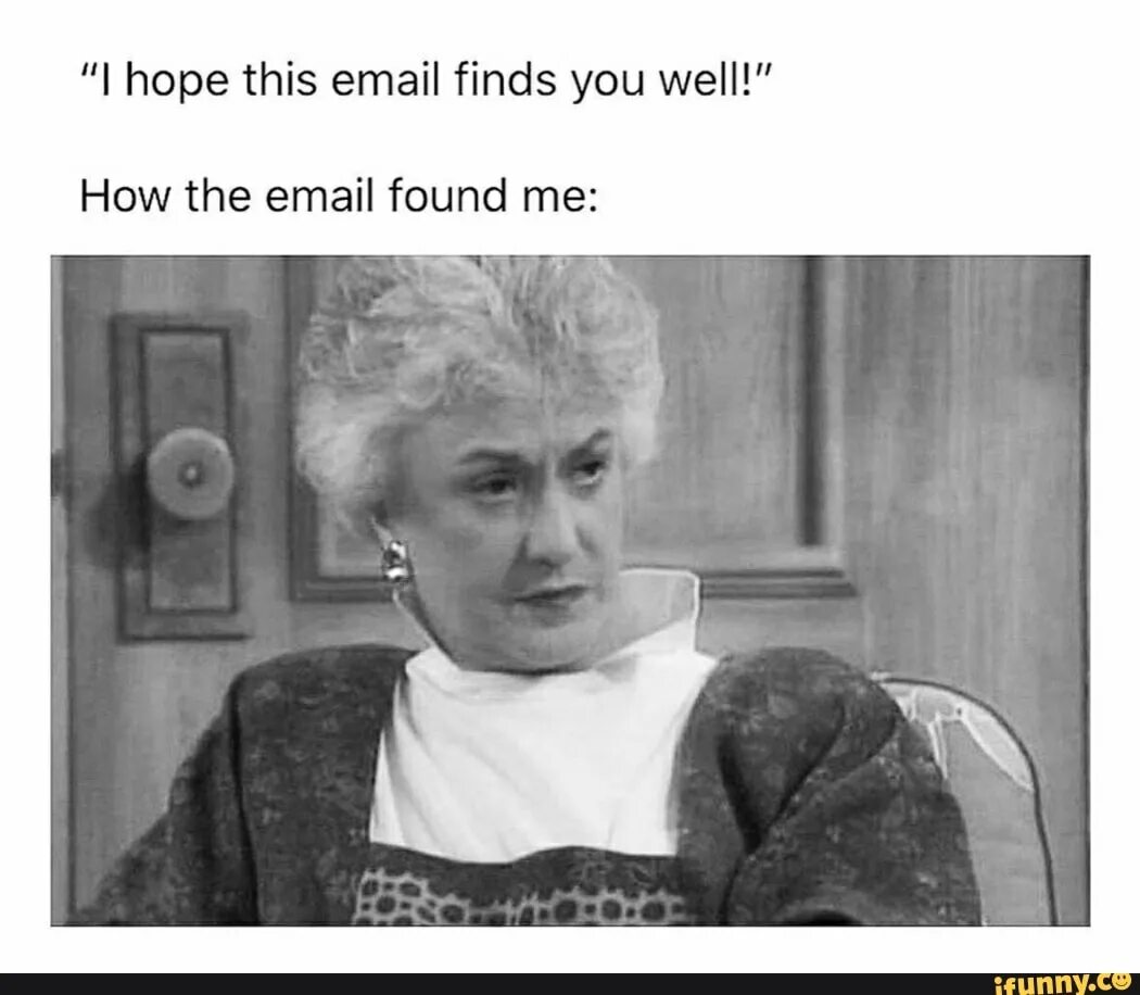 I hope he will. Hope my email finds you well. This email finds you well. I hope my Letter finds you well. Hope this Letter finds you well Мем.