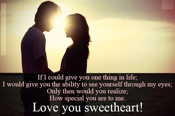 Always give me. Give you my Love. Love quotes my Sweetheart. Give Love give. You give me.