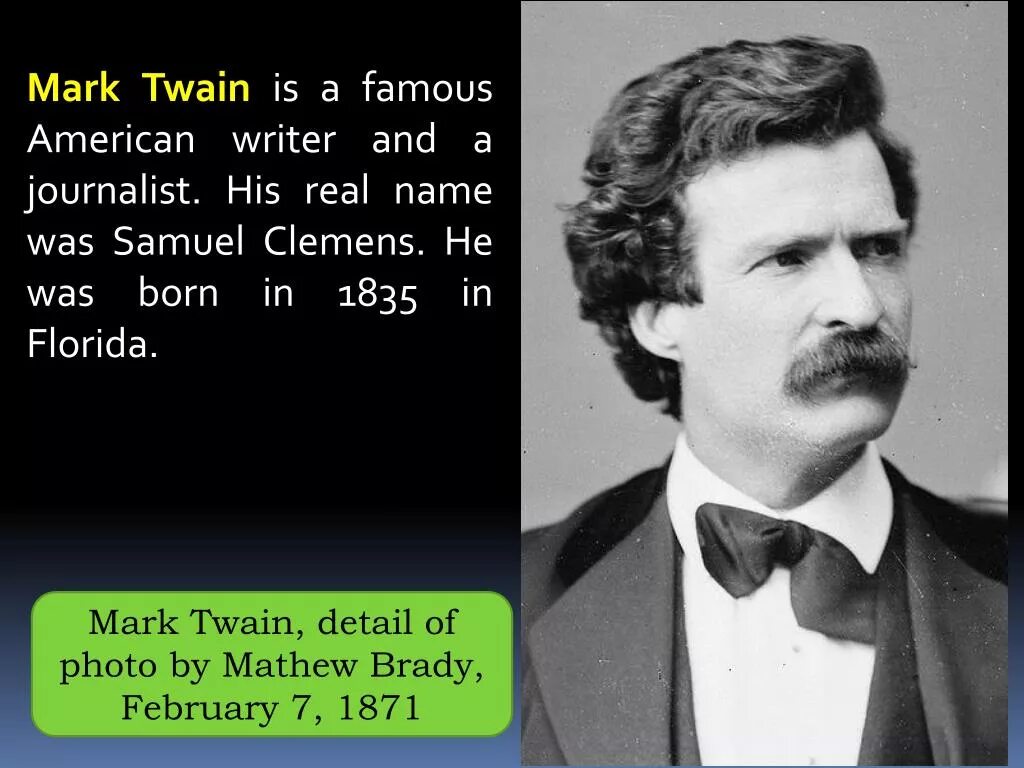 The most famous writer. Mark Twain was born. Mark Twain American writer. Famous American writers. Mark Twain the famous American.