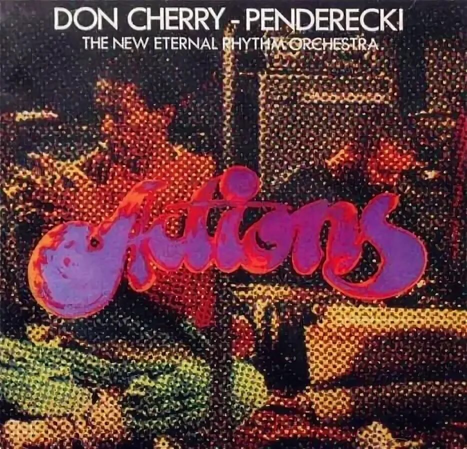 Last cherry. Symphony for improvisers - don Cherry. City Rhythm Orchestra - vibrant Tones (2005). Don Cherry Kick do.