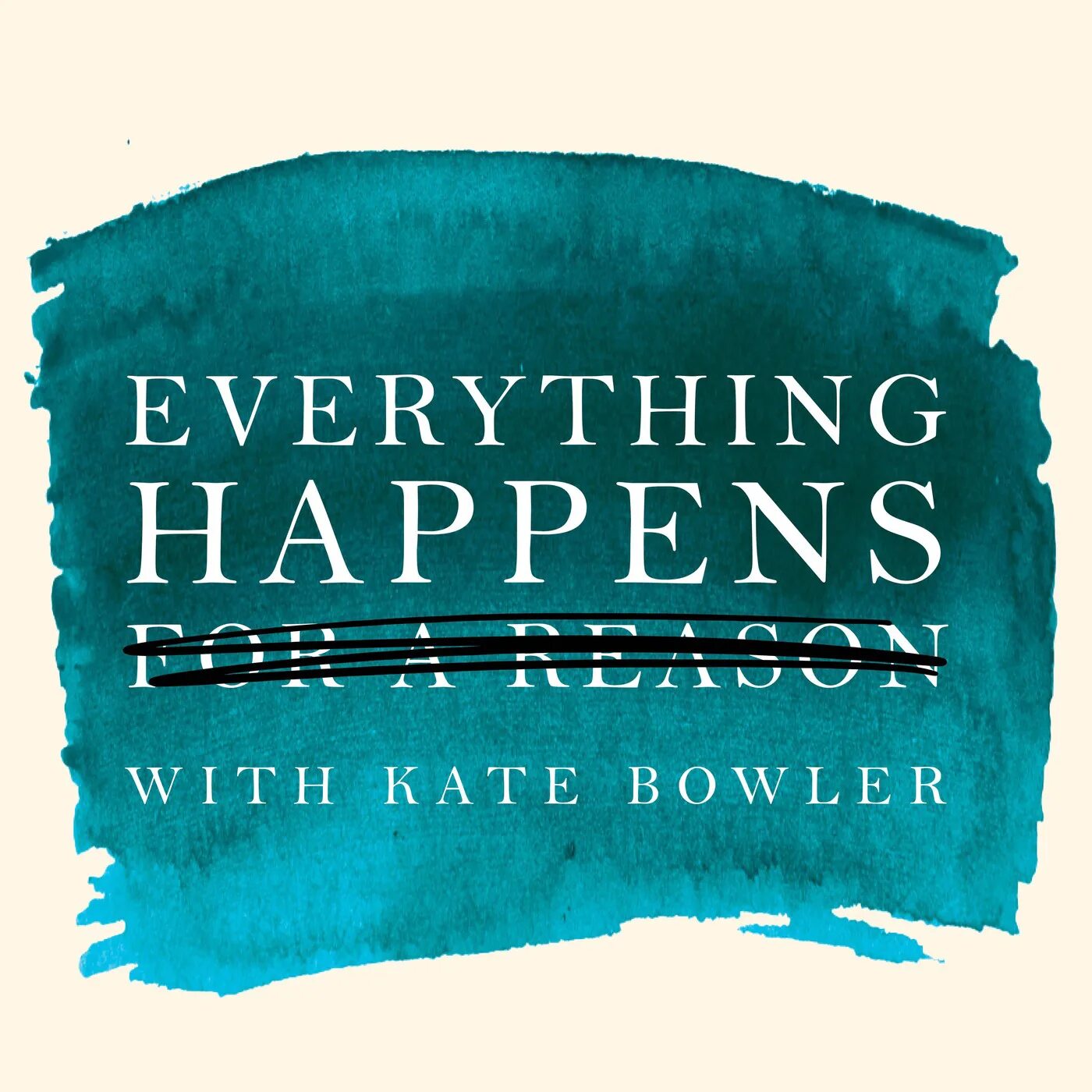 Happen for a reason. Kate Bowler. Everything happens. The end of everything Kate Mack книга. Everything happens for good.