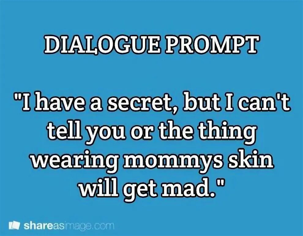 I can prompt you. I can prompt you