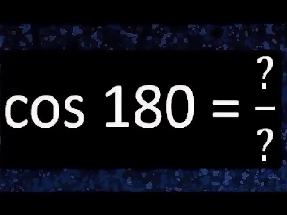 Cos 180 3. C o s ( 180 ∘ − α ). cos 180. cos180 derece.