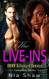 The Live Ins - BWWM Interracial Billionaire Romance ebook by Nia Shaw - Rak...