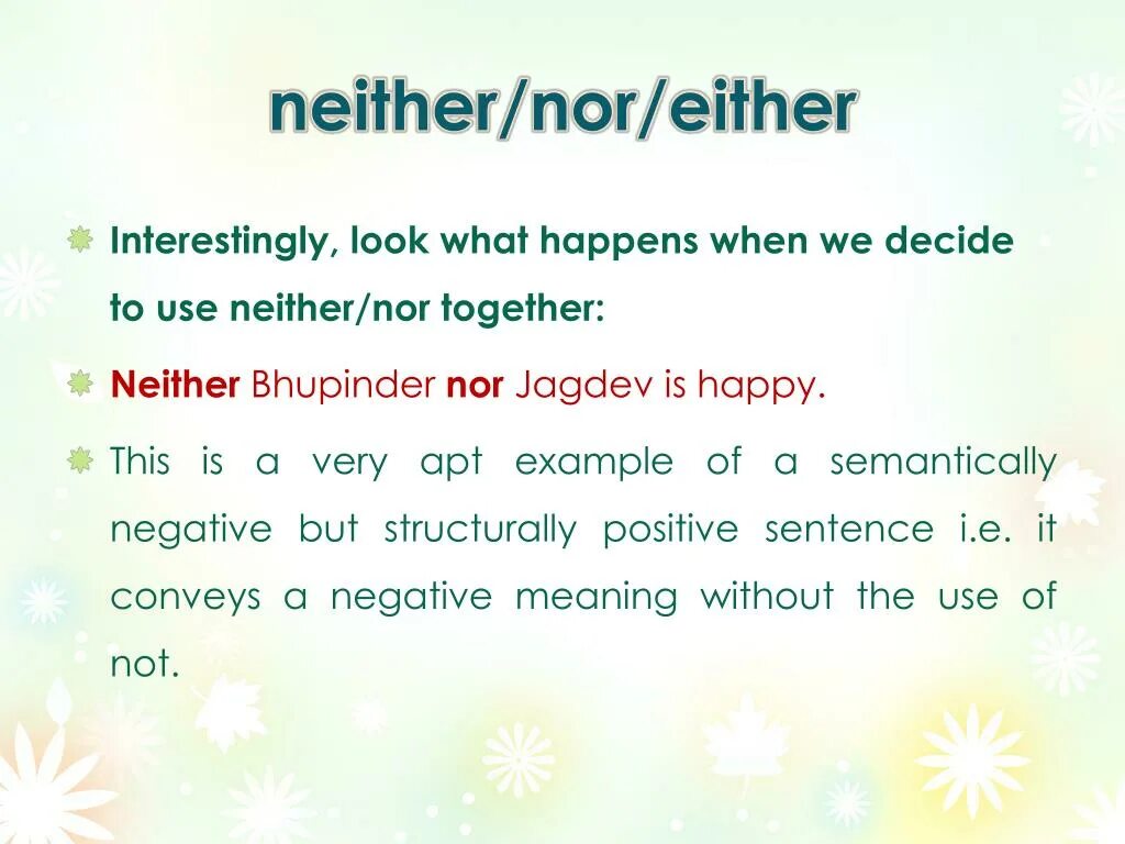 Конструкция neither nor. Предложения с neither nor. Предложений с конструкцией neither..nor. Neither nor either or правило. Neither nor перевод