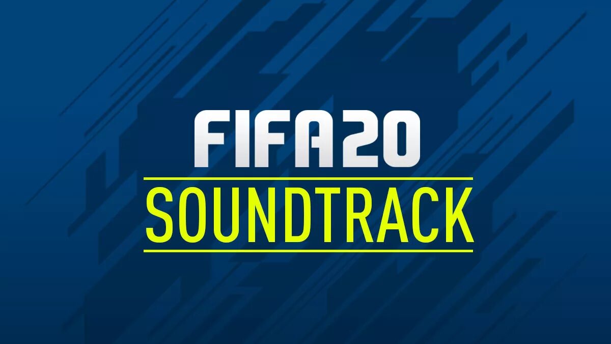 Fifa ost. FIFA Soundtrack. FIFA Sound. OST FIFA 20. FIFA песня.