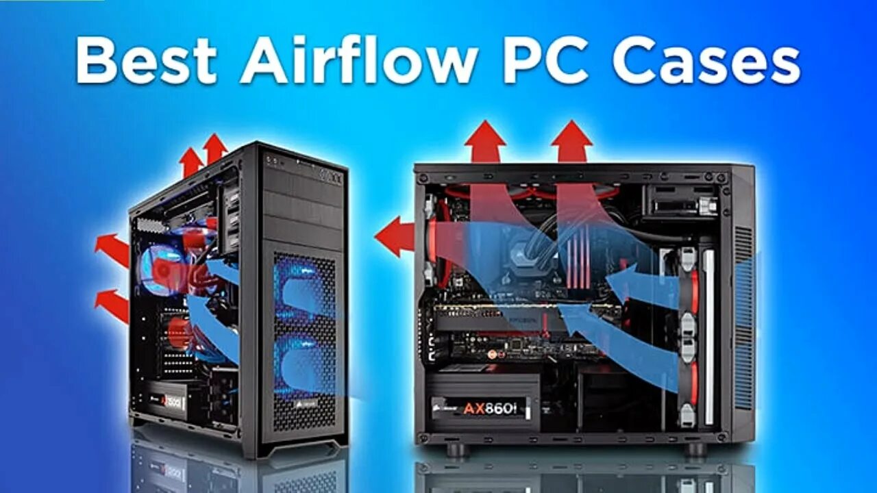 Airflow PC Case. Best Airflow PC Case. Air Flow in PC Case. PC Case 2022. Import airflow