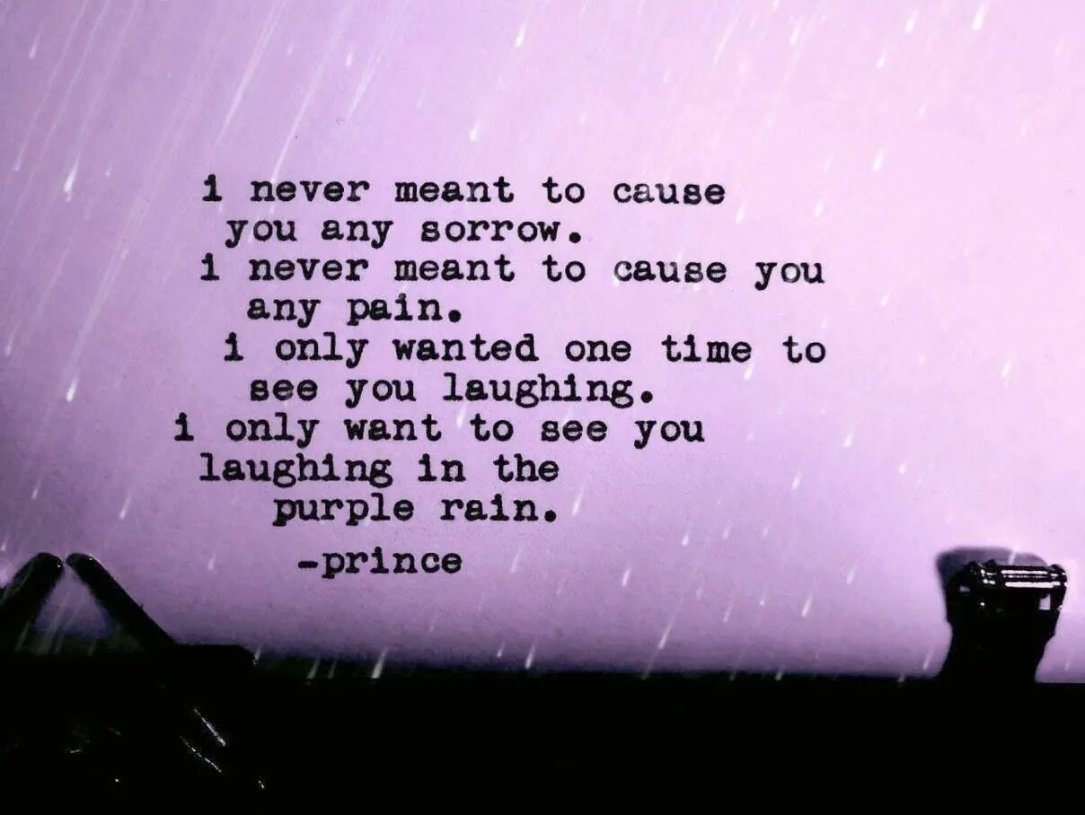 For the rest of my life песня. Purple Rain текст. Only you текст. Purple Rain Мем. Sad Days текст.