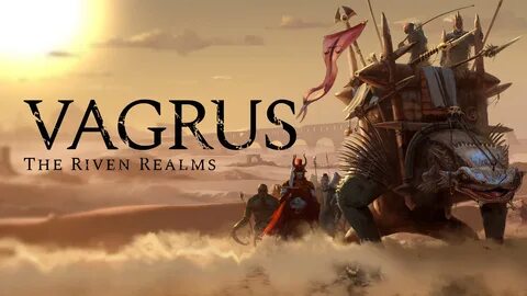 Vagrus the riven realms