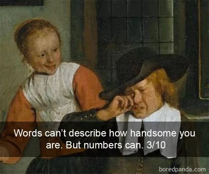 How handsome you are