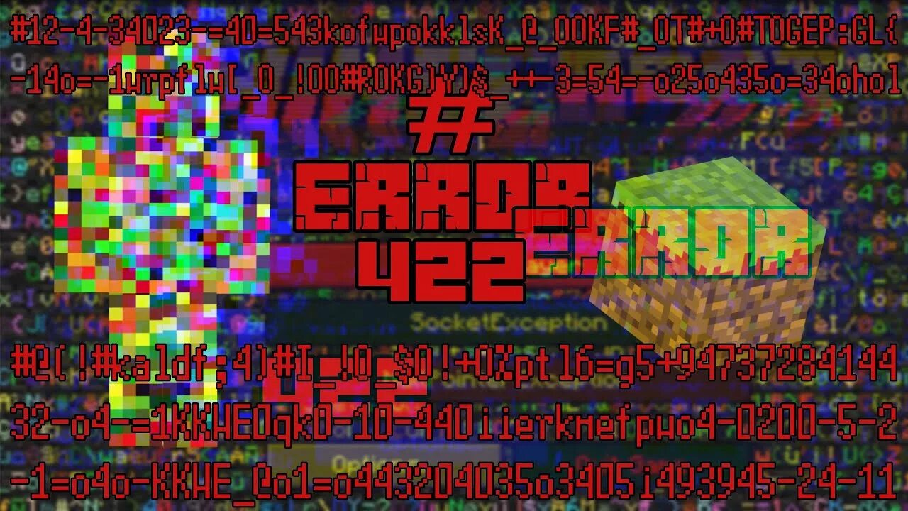 Minecraft error 422. Error майнкрафт. еррор 422. майнкрафт эррор 422.