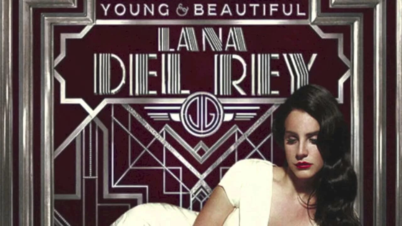 Lana del Rey young. Lana del Rey Великий Гэтсби. Lana del Rey young and beautiful. Песни lana del rey beautiful