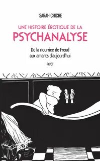 Une histoire érotique de la psychanalyse eBook von Sarah Chiche - EPUB Rakuten K