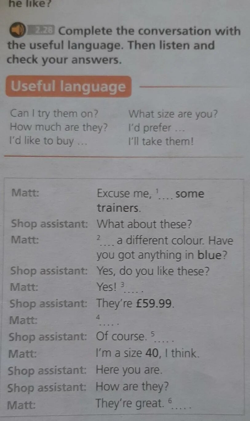 Complete the conversation with the useful language. Complete the conversation with the useful language