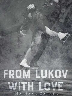 From Lukov with Love by Mariana Zapata