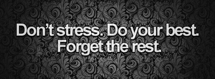 Do your life better. Do your best. Your the best. The best Cover Facebook. Do your best forget the rest PC.