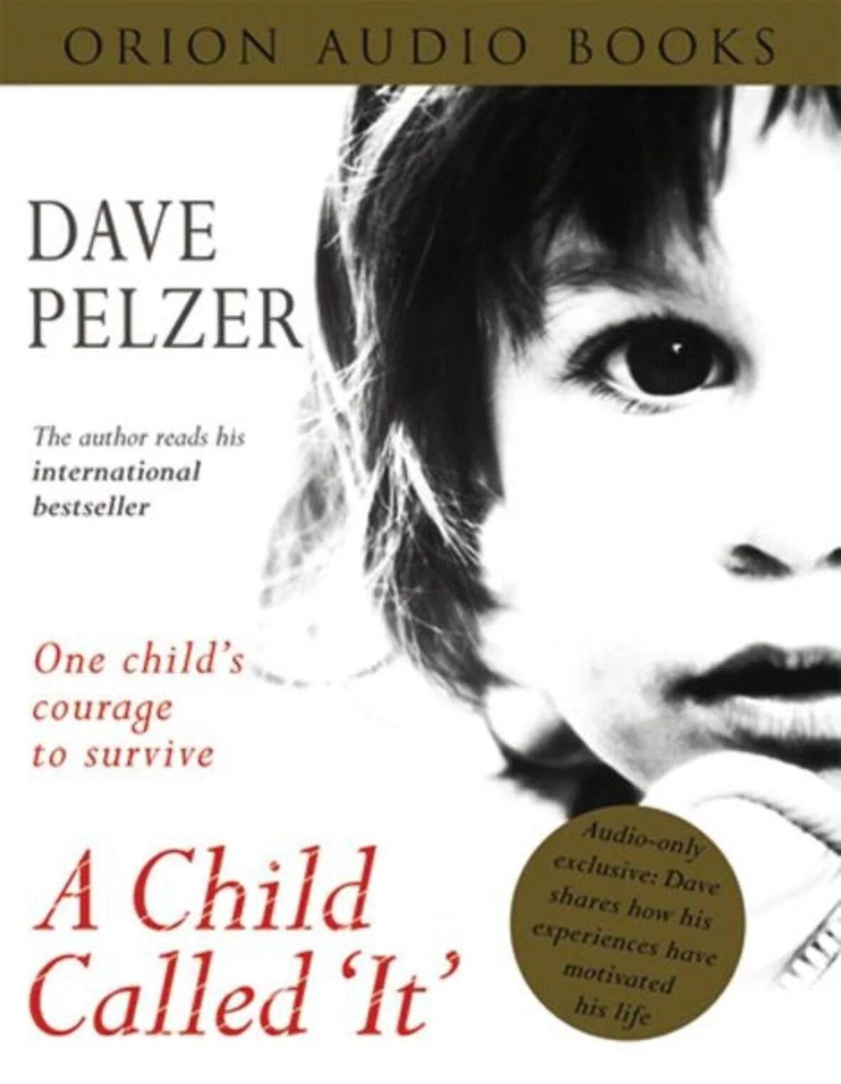 Child called it. The child called it книга. дэйв пельцер ребенок который был вещью. дэйв пельцер ребенок который был вещью купить. dave pelzer ребенок о котором говорили оно дэйв пельцер.
