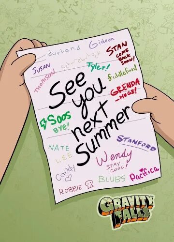 Where you to go next summer. See you next summer гравити фолз. шаблон для конвертиков гравити фолз. кофта see you next summer. see you next summer на обои.