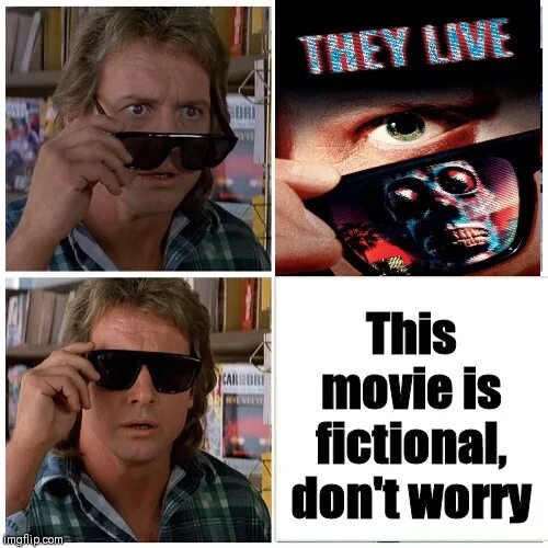 They lives или they live. They Live Мем. They Live очки. They Live Art очки.