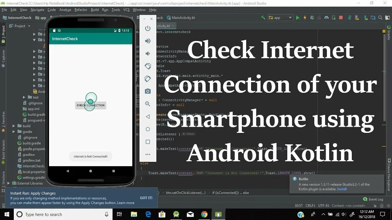 Check Internet connection. Check your Internet. WEBVIEW Android Studio. Using Android. Checking connectivity
