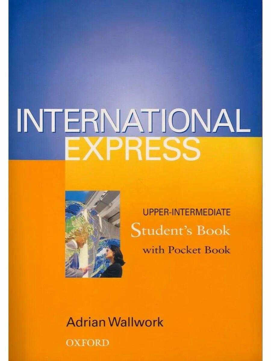 Expression int. International Express Upper-Intermediate. International Express Intermediate student's book. International Intermediate Express Intermediate students book. International Express pre Intermediate 3rd Edition.