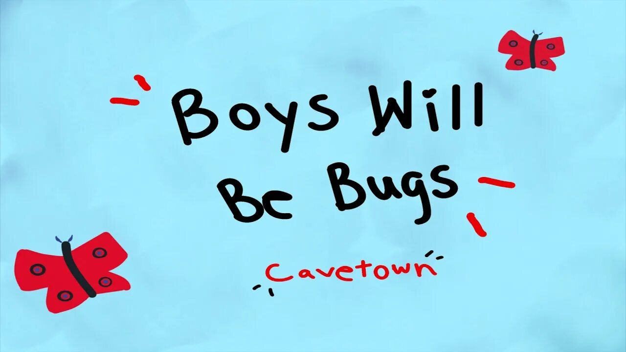 Boys will be boys перевод. Перевод песни boys will be bugs. Cavetown boys will be bugs. Cavetown обложка. Cavetown альбом.