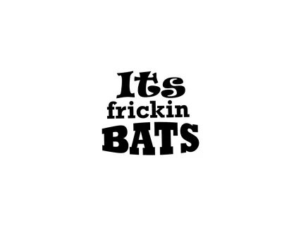 Its Frickin Bats Graphic by archshape - Creative Fabrica