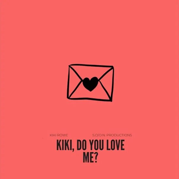 Ду ю лав ми. Кики Лове. Me and you обложка. Kiki do you Love me.