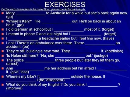 Put verbs in the correct forms