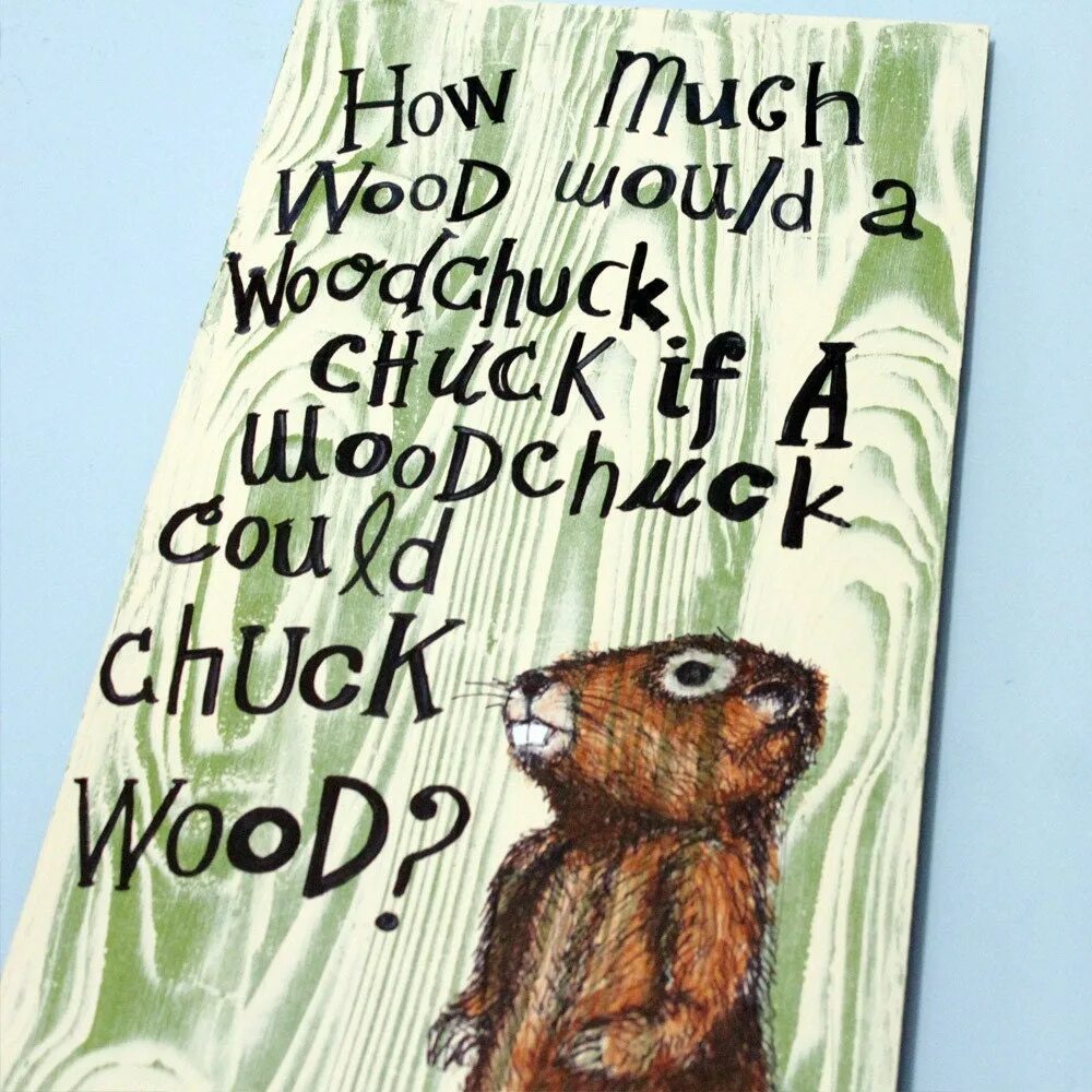 How much Wood would a Woodchuck Chuck скороговорка. How much Wood скороговорка. Chuck Wood скороговорка. Скороговорка на английском how much Wood.