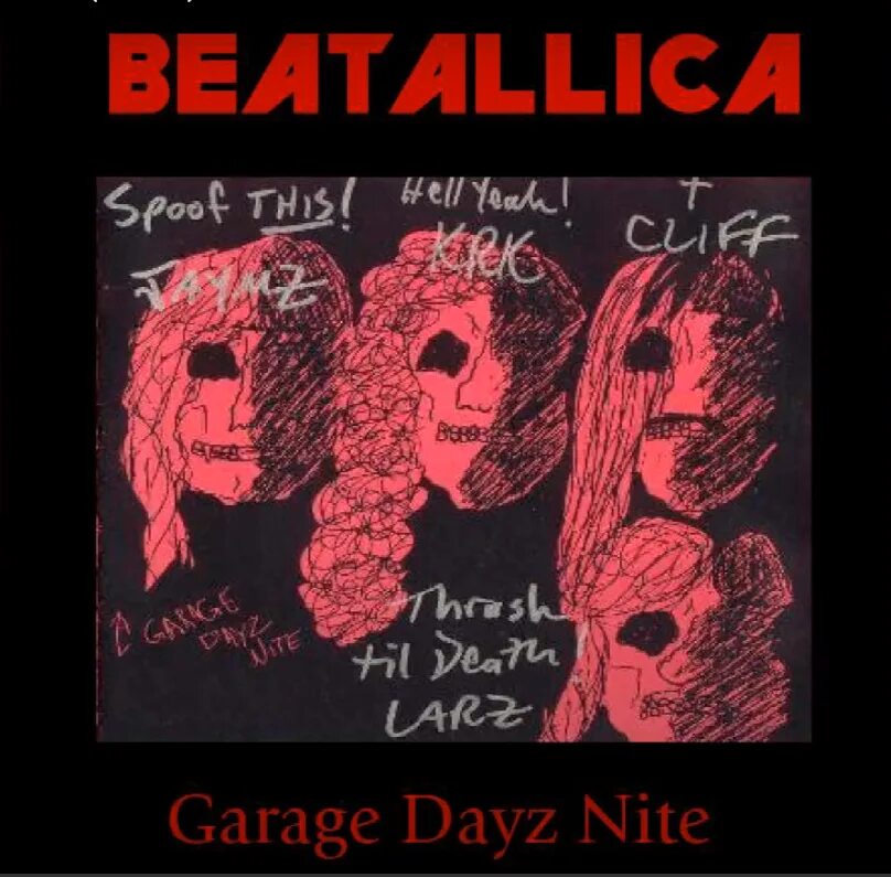 Garage dayz. Gramgram&#039;s garage дейзи. beatallica sgt. hetfield&#039;s motorbreath pub band. beatallica - all you need is blood. трибьют-группа garage dayz страна.