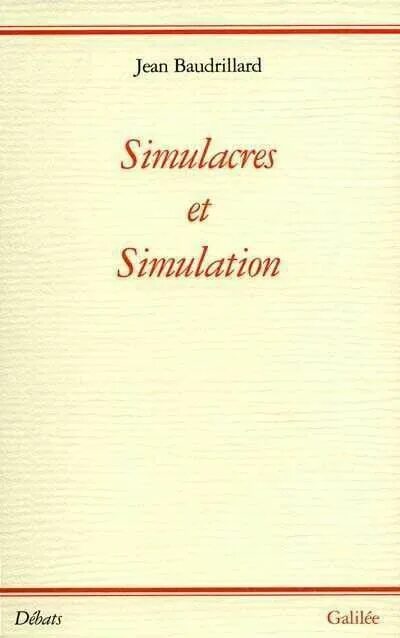 Симулякры и симуляции книга. Бодрийяр Симулякры. Simulacra Simulation книга. Бодрийяр Симулякры и симуляция обложка.