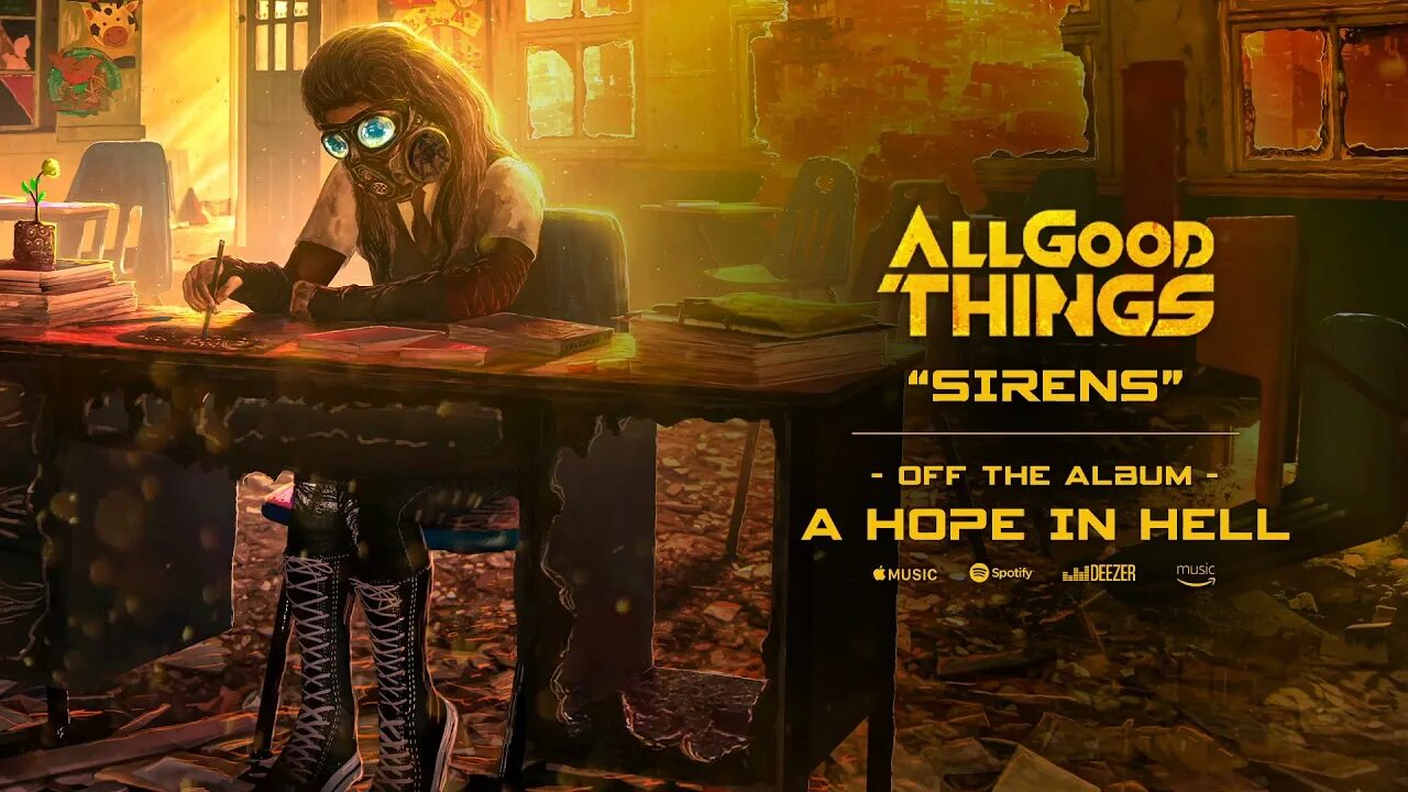 A hope in Hell all good things. All good things Band. All good things Band hope in Hell. Sirens all good things. That s a good thing