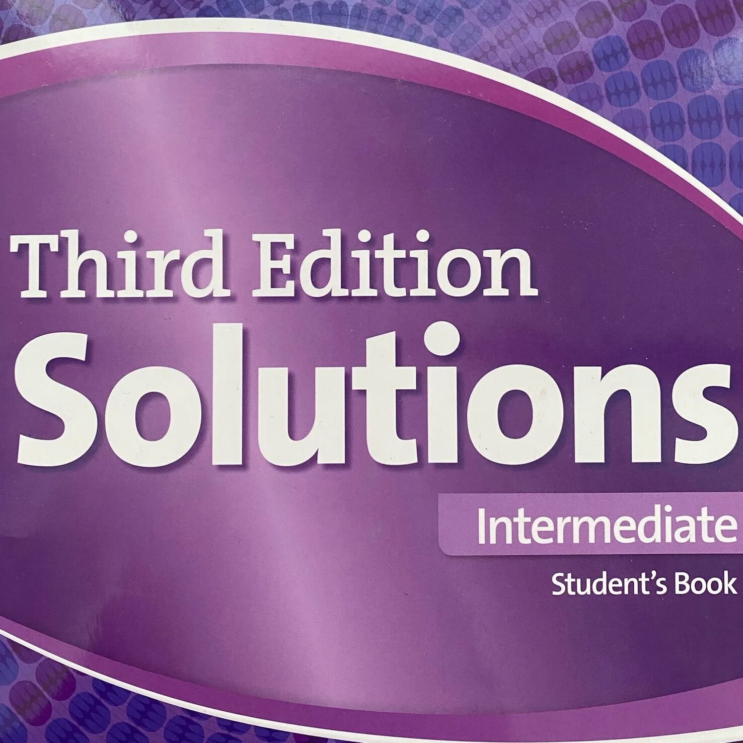 Английский solutions intermediate student book. Solutions. Intermediate. Solutions Intermediate 3rd Edition. Solutions Intermediate student's book. Third Edition solutions Intermediate.