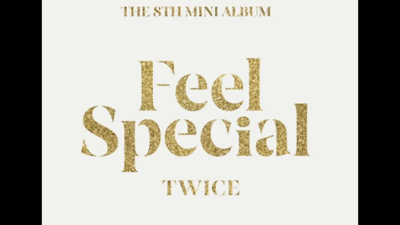 Feel Special twice обложка. Twice логотип. Twice feel Special надпись. Twice logo feel Special. I like feeling special